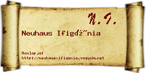 Neuhaus Ifigénia névjegykártya